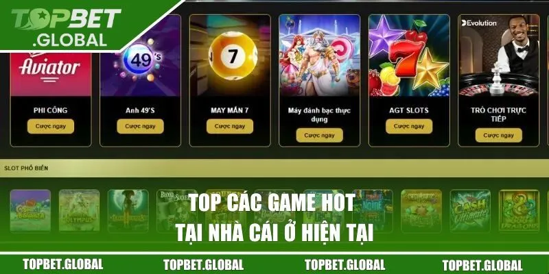 Top các game hot tại nhà cái ở hiện tại